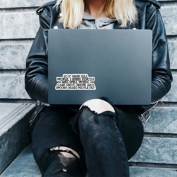 🇺🇸🤡”So If Guns Kill People, I Guess Pencils Miss Spell Words..Vinyl Decal! - Picture 2 of 10